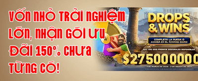 Chào Mừng Tân Thủ 100% Thưởng Nạp